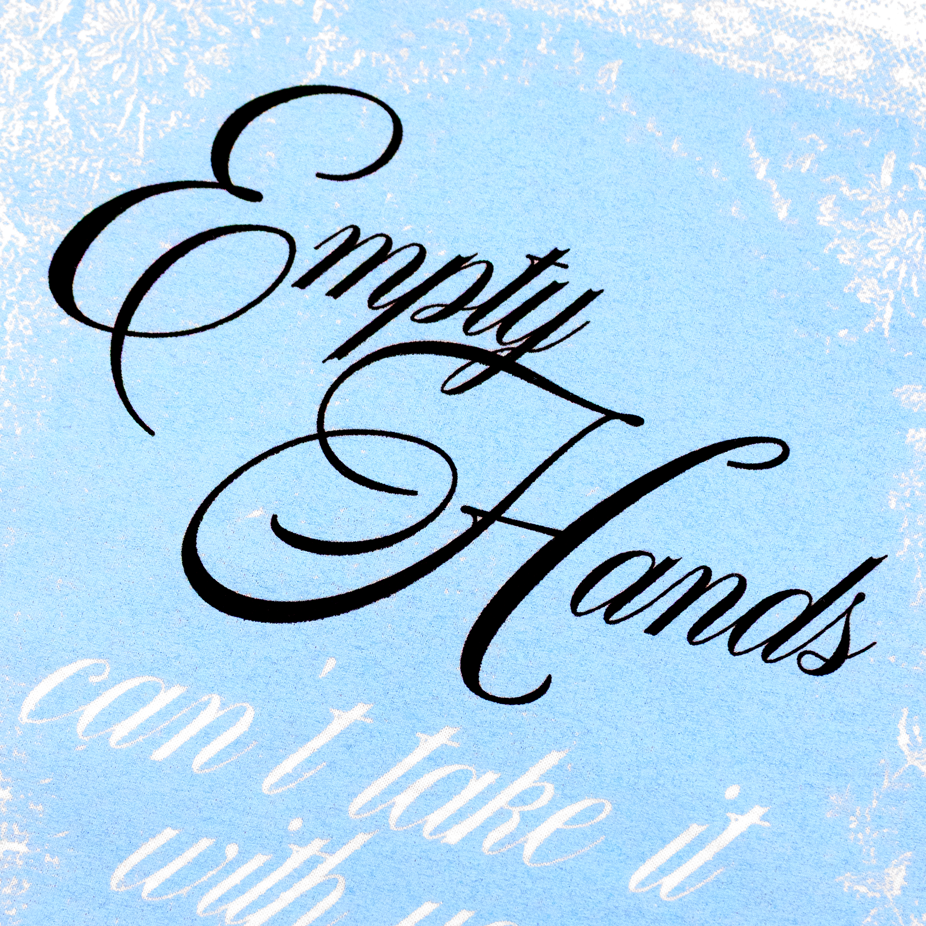 Can't Take It With You Tee