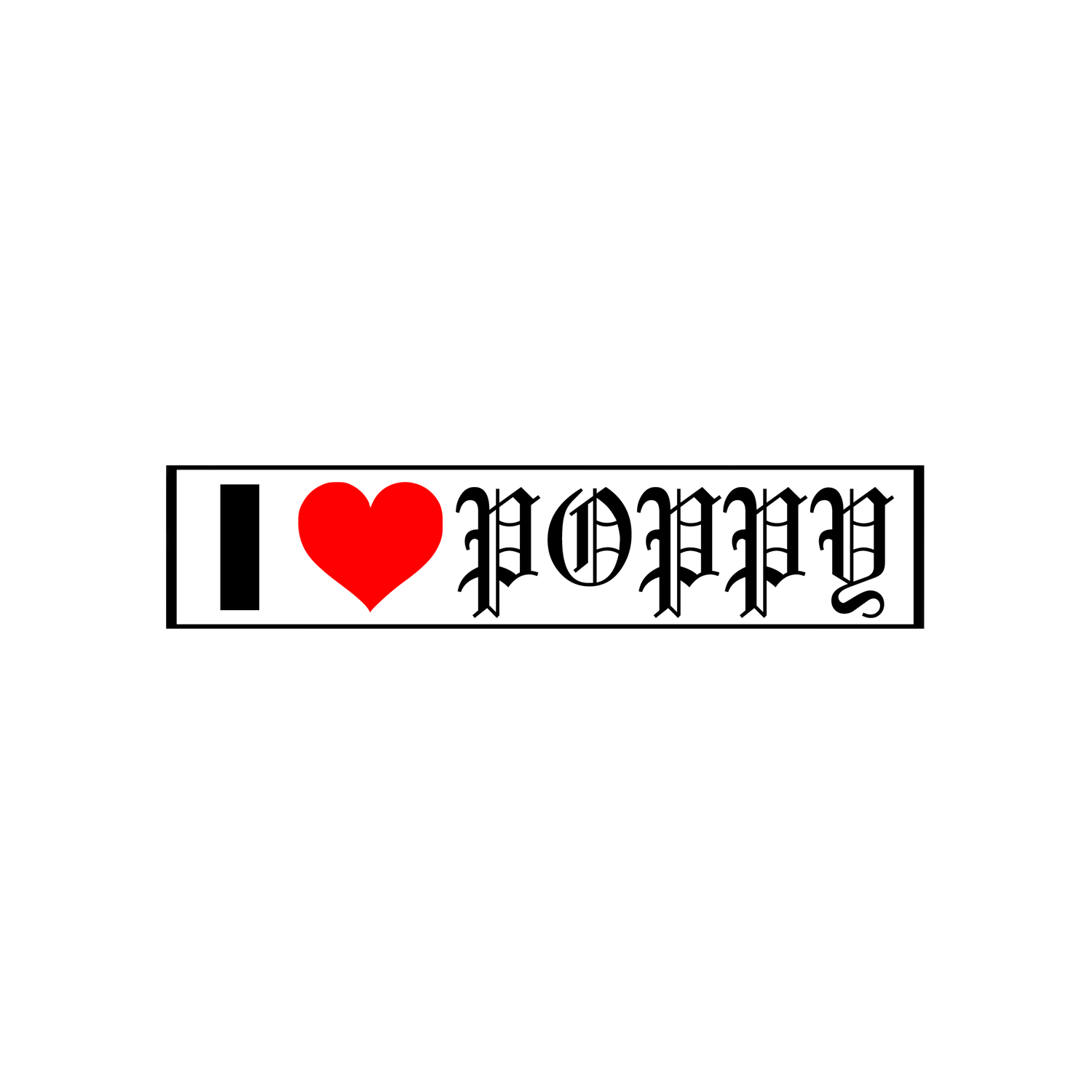 I ❤️ Poppy Bumper Sticker